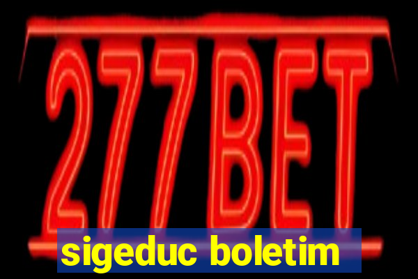 sigeduc boletim